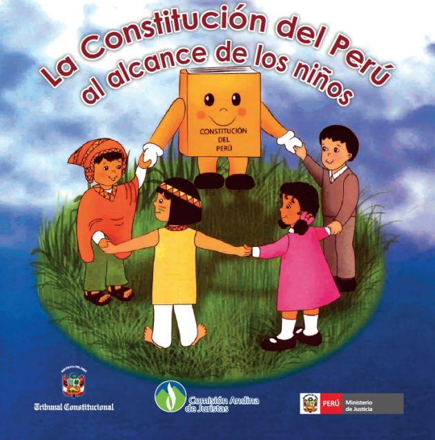Colegio de Abogados de Lima - LA CONSTITUCION DEL PERU AL ALCANCE DE LOS NIÑOS