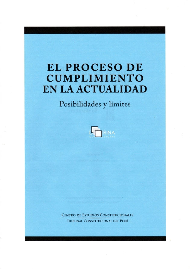 Colegio de Abogados de Lima - EL PROCESO DE CUMPLIMIENTO EN LA ACTUALIDAD