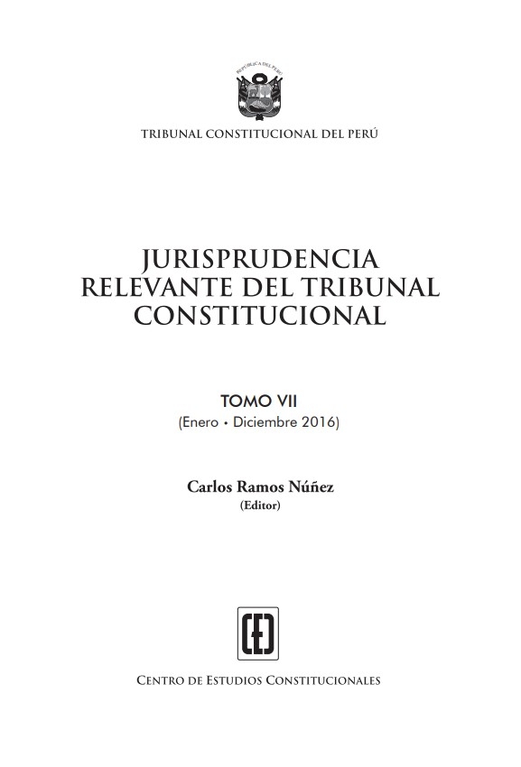 Colegio de Abogados de Lima - JURISPRUDENCIA RELEVANTE DEL TRIBUNAL CONSTITUCIONAL - TOMO VII
